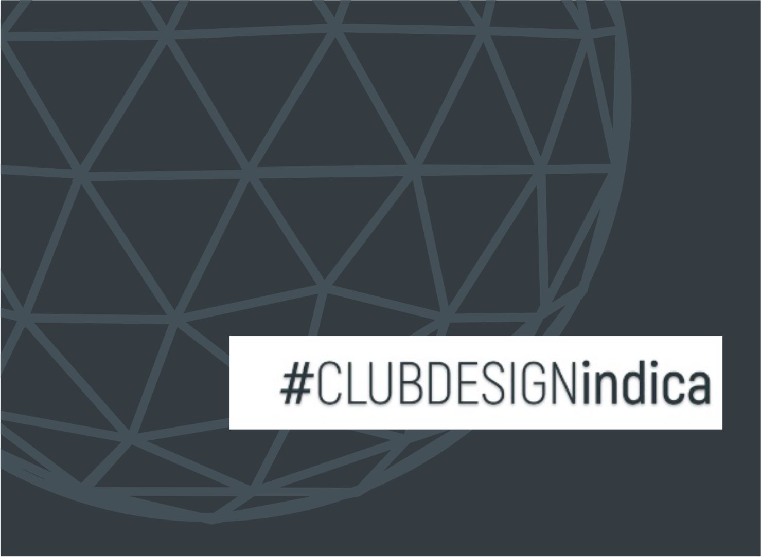 Club Design Indica